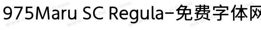 975Maru SC Regula字体转换